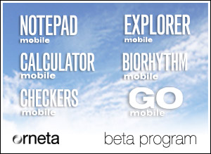 Orneta unveils Beta Program for Windows Mobile Pocket PC and Smartphone applications.